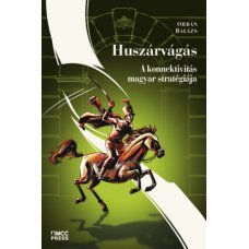 Huszárvágás - A konnektivitás magyar stratégiája     17.95 + 1.95 Royal Mail